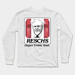 RESCHS DA - Dinner Ale Long Sleeve T-Shirt